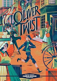 classic startsa oliver twist 1st edition kathleen olmstead ,charles dickens ,karl james mountford 145494238x,