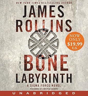 the bone labyrinth low price cd a sigma force novel 1st edition james rollins ,christian baskous 0062562339,