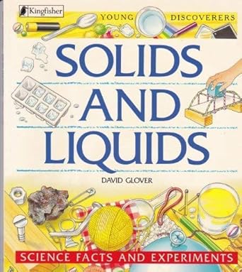 solids and liquids 1st edition david glover 1856979342, 978-1856979344