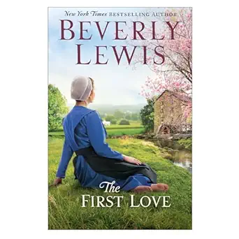 the first love 1st edition beverly lewis 0764219685, 978-0764219689