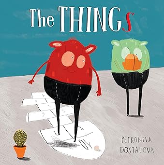 the things hc 1st edition petronela dostalova 1786281902, 978-1786281906
