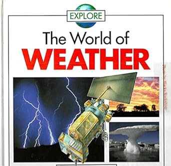 explore the world of weather 1st edition robin kerrod 051705910x, 978-0517059104