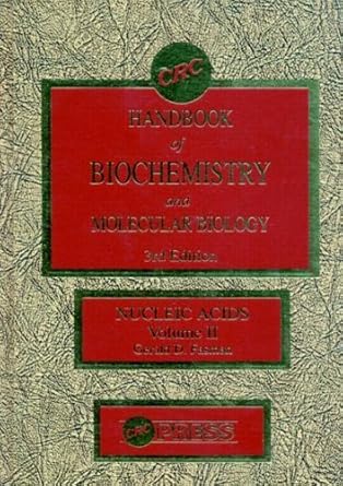 handbook of biochemistry section b nucleic acids volume ii 1st edition ph d fasman, gerald d 0878195076,