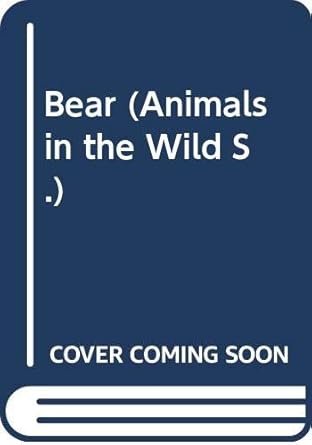 animals in the wild bear 1st edition mary hoffman 0416961800, 978-0416961805