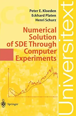numerical solution of sde through computer experiments 1st edition peter eris kloeden ,eckhard platen ,henri