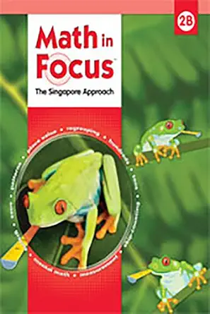 math in focus the singapore approach level 2b grade 1 5 1st edition kheong 0669011029, 978-0669011029