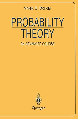 probability theory an advanced course 1st edition vivek s borkar 038794558x, 978-0387945583