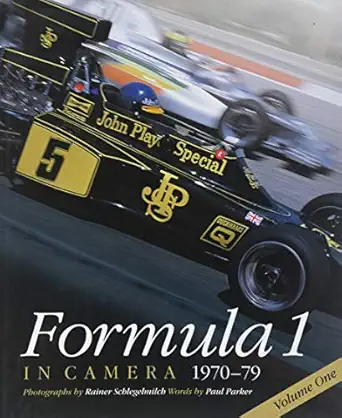 formula 1 in camera 1970 79 v 1 op/hs volume 1 1st edition paul parker 0992876966, 978-0992876968