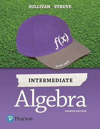 intermediate algebra 1st edition michael sullivan iii ,katherine struve 0134555805, 978-0134555805