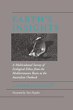 earths insights a multicultural survey of ecological ethics from the mediterranean basin to the australian