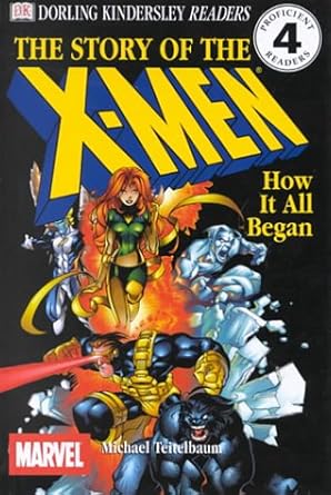 dk readers the story of the x men how it all began 1st edition dk publishing ,michael teitelbaum 0789466961,
