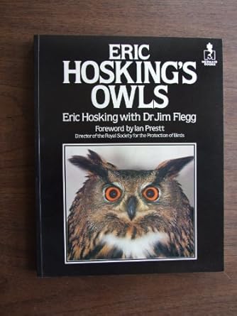 eric hoskings owls 1st edition eric hosking ,jim flegg ,ian prestt 0720716012, 978-0720716016
