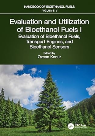 evaluation and utilization of bioethanol fuels i evaluation of bioethanol fuels transport engines and