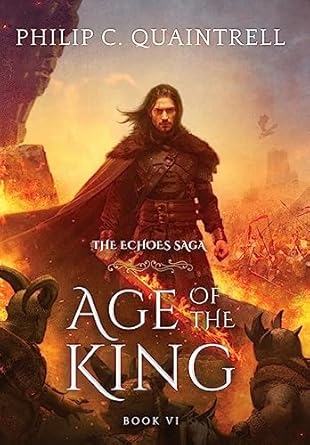 age of the king 1st edition philip c quaintrell 1916610145, 978-1916610149