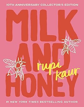 milk and honey 10th anniversary 1st edition rupi kaur 1524892874, 978-1524892876