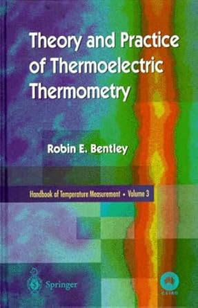 handbook of temperature measurement vol 3 the theory and practice of thermoelectric thermometry 1st edition