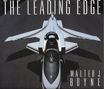 the leading edge 1st edition walter j boyne 1556700164, 978-1556700163
