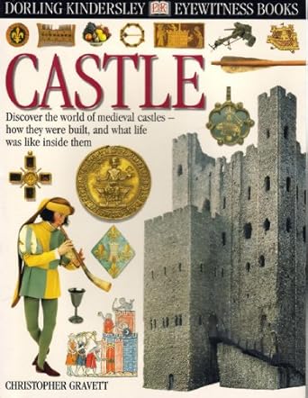 castle 1st edition christopher gravett ,geoff dann 0789458896, 978-0789458896