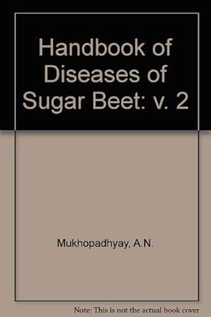 handbook on diseases of sugar beetles volume ii 1st edition murjhopadhyay 0849331323, 978-0849331329
