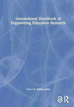 international handbook of engineering education research 1st edition aditya johri 1032262761, 978-1032262765