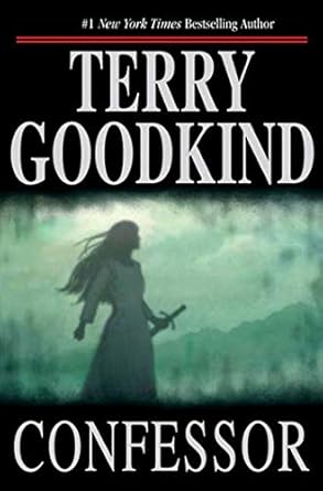 confessor chainfire trilogy part 3 1st edition terry goodkind 0765315238, 978-0765315236