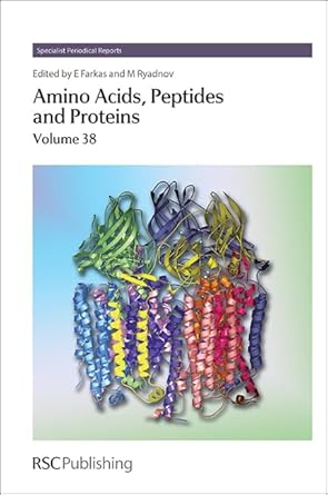 amino acids peptides and proteins volume 38 1st edition etelka farkas ,maxim ryadnov 1849735859,