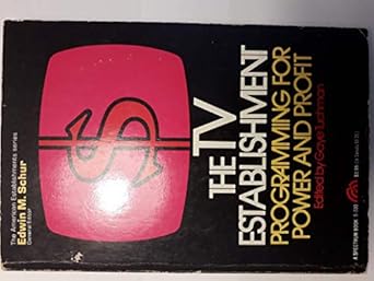 the tv establishment programming for power and profit 1st edition gaye tuchman 013902395x, 978-0139023958