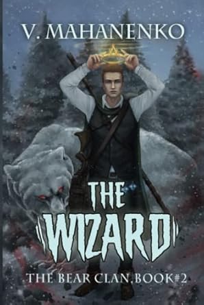 the wizard a progression fantasy 1st edition vasily mahanenko 8076194849, 978-8076194847