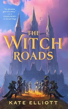 the witch roads 1st edition kate elliott 1250338611, 978-1250338617