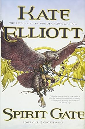 spirit gate 1st edition kate elliott 0765310554, 978-0765310552