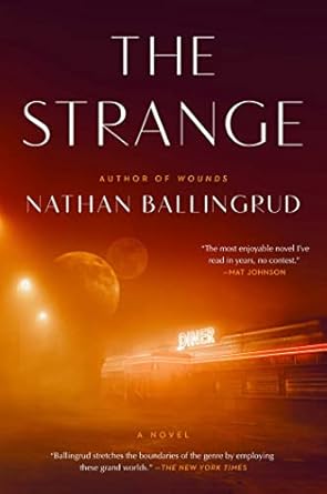the strange 1st edition nathan ballingrud 1534449957, 978-1534449954