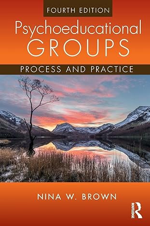 psychoeducational groups 1st edition nina w brown 1138049395, 978-1138049390