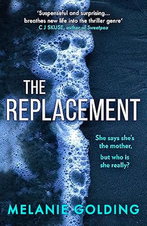 the replacement 1st edition melanie golding 0008293732, 978-0008293734