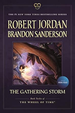 the gathering storm book twelve of the wheel of time 1st edition robert jordan ,brandon sanderson 0765337835,