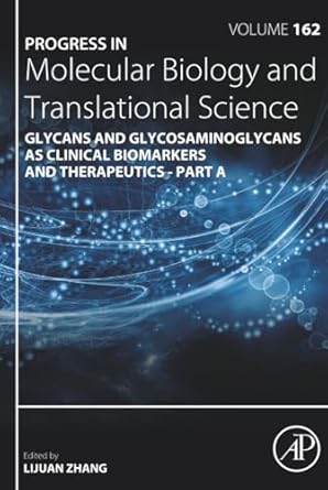 progress in molecular biology and translational science glycans and glycosaminoglycans as clinical biomarkers