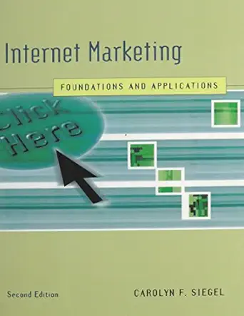internet marketing 1st edition carolyn siegel 0618595651, 978-0618595655