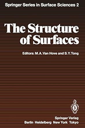 the structure of surfaces 1st edition s y tong ,m a van hove 3642824951, 978-3642824951