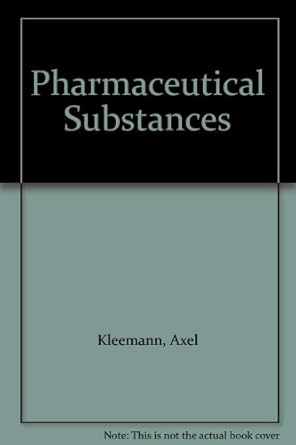 pharmaceutical substances 1st edition axel kleemann ,a kleemann ,j engel 0865778183, 978-0865778184