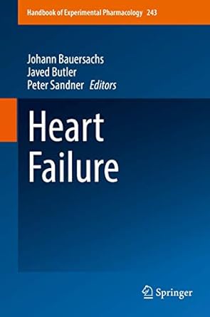 heart failure 1st edition johann bauersachs ,javed butler ,peter sandner 3319596586, 978-3319596587