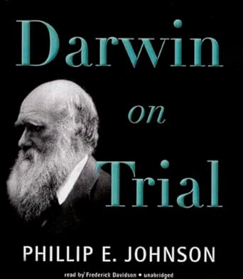 darwin on trial 1st edition phillip e johnson ,frederick davidson 1441704345, 978-1441704344