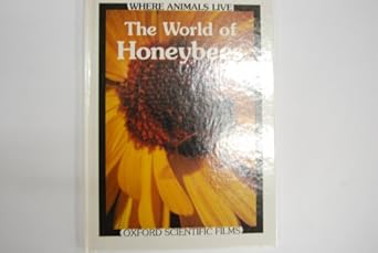the world of honeybees 1st edition virginia harrison ,christopher o\\\\\\\'toole ,oxford scientific films