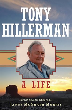 tony hillerman a life 1st edition james mcgrath morris 0806175982, 978-0806175980