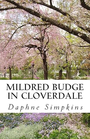 mildred budge in cloverdale 1st edition daphne simpkins 0692282653, 978-0692282656