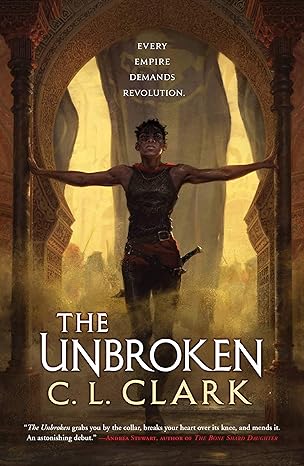 the unbroken 1st edition c l clark 031654275x, 978-0316542753