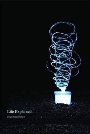 life explained 1st edition michel morange ,matthew cobb ,malcolm debevoise 030013732x, 978-0300137323