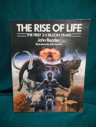 the rise of life 1st edition john reader 0394740513, 978-0394740515