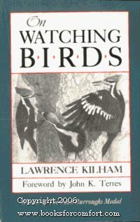 on watching birds 1st edition lawrence kilham 0930031148, 978-0930031145