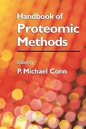handbook of proteomic methods 1st edition p michael conn 1588293408, 978-1588293404