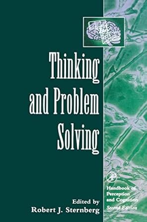 thinking and problem solving 1st edition robert j sternberg 0126672601, 978-0126672602