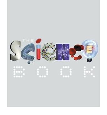 the science book 250 milestones in the history of science 1st edition peter tallack 0304359181, 978-0304359189